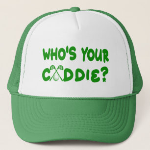 Qui est votre Caddie Golfer Casquette - Vert