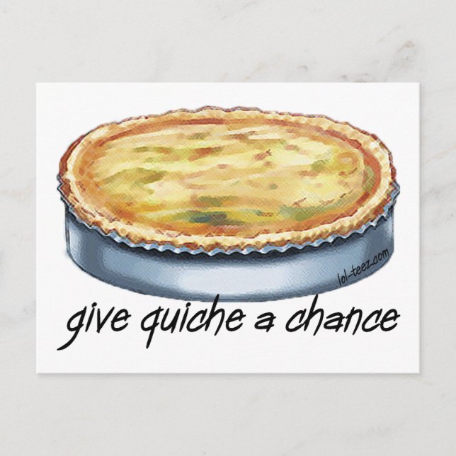Quiche a Chance geben Postkarte (Vorderseite)