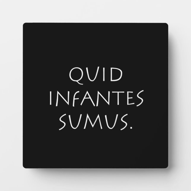 Quid infantes sumus fotoplatte (Vorderseite)