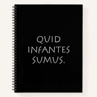 Quid infantes sumus notizbuch