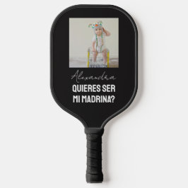 Quieres Ser Mi Madrina Godparent Proposal Sports Pickleball Schläger