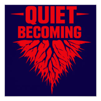 Quiet Becoming Poster