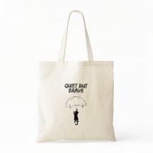 Quiet But Brave – Cat Tote Bag Editable Quote