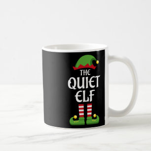 Quiet Elf Family Matching Group Weihnachten Kaffeetasse