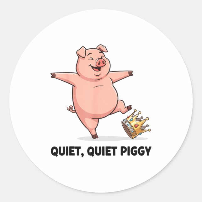 Quiet Ggy Funny Litical Meme Anti-trump Design  Runder Aufkleber (Vorderseite)