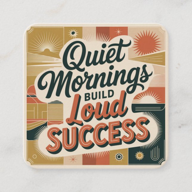 Quiet Mornings Build Loud Success Begleitkarte (Vorderseite)