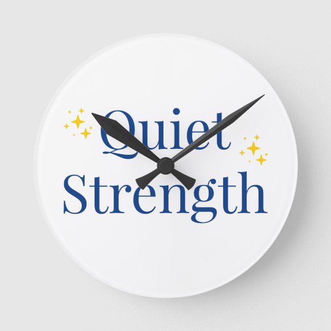 Quiet Strength Runde Wanduhr (Vorderseite)