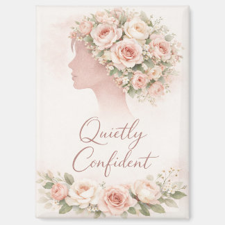 Quietly Confident Floral Affirmation Magnet 