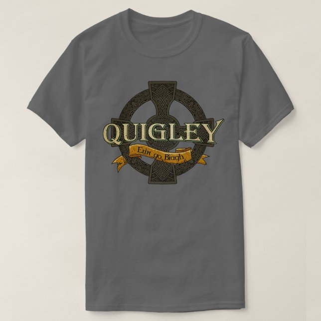 Quigley Irish Surname Irish Familienname Geschenke T-Shirt (Design vorne)