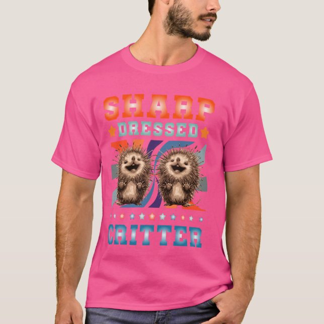 Quill Pig Sharp Dressed Critter Porcupine T-Shirt (Vorderseite)
