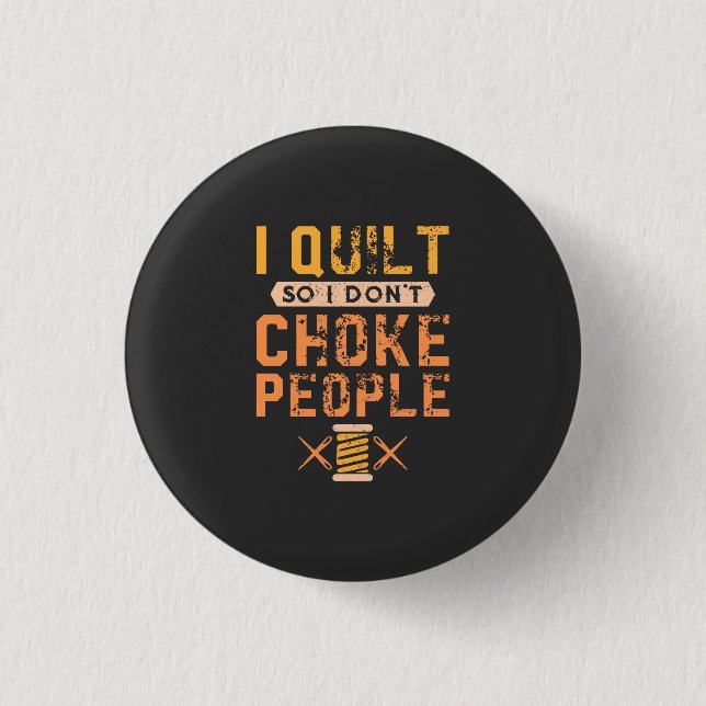 Quilt - Ich Quilt Button (Vorderseite)