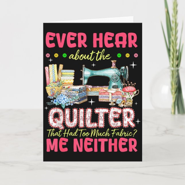 Quilt Sewing Machine Quilter Too Much Fabric Quilt Karte (Vorderseite)