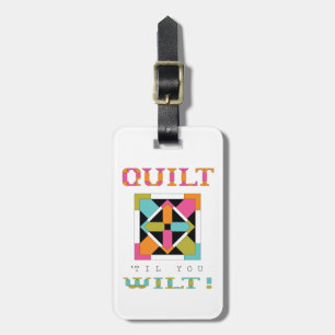 Quilt 'Til you Wilt! Kostenvoranschlag Gepäckanhänger