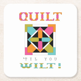 Quilt 'Til you Wilt! Kostenvoranschlag Rechteckiger Pappuntersetzer