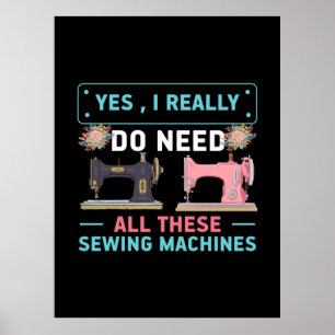 Quilter-Geschenk   Ja, ich brauche wirklich Poster