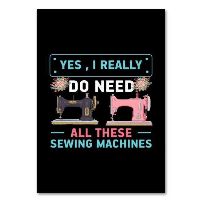 Quilter Gift | Yes I Really Do Need Tischnummer (Vorderseite)
