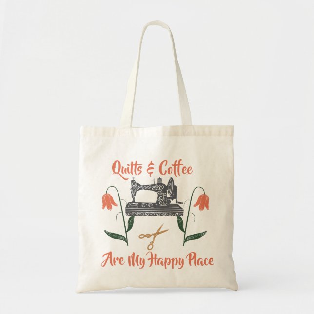 Quilts and Coffee|Quilting Enthusiasten Tragetasche (Vorne)
