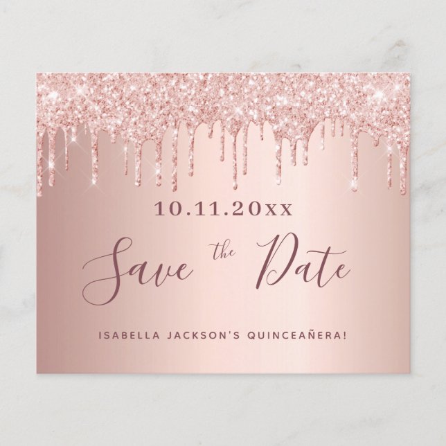Quinceanera Rose Gold Glitzer Tropfen Save the Dat (Vorderseite)