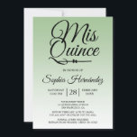 Quinceañera Sage Green 15. Geburtstag Einladung<br><div class="desc">Ein modernes schlinggrün-ombre-Design Quinceañera 15 Geburtstagseinladung enthält den Text "Mis Quince" in schwarz chic handgeschriebenen Skript-Kalligrafie. Perfekte 15. Geburtstagsfeier für eine stilvolle Quinceañera,  perfekt für sie,  die Modeerscheinung,  die moderne Liebe und Stil. Exklusiv für Sie entworfen von Happy Dolphin Studio.</div>