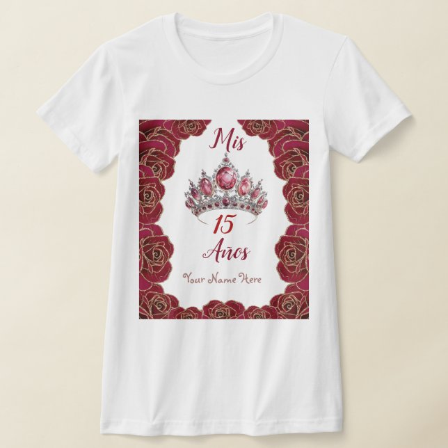 Quinceañera Shirt mit Tiara, Rote Rosen & Mis 15 A (Ablage )