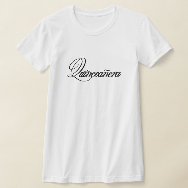 Quinceañera T-Shirt (Ablage )
