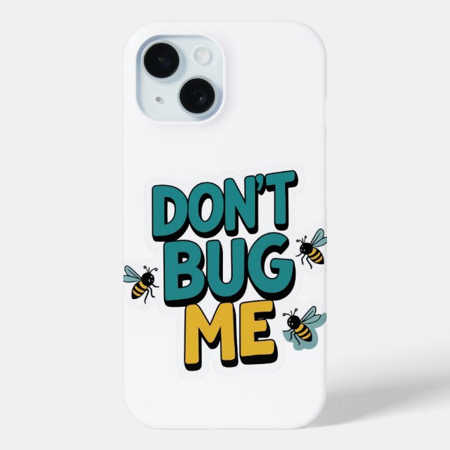 Quirky Bee Pun - Bug Me Artwork nicht Case-Mate iPhone Hülle (Rückseite)