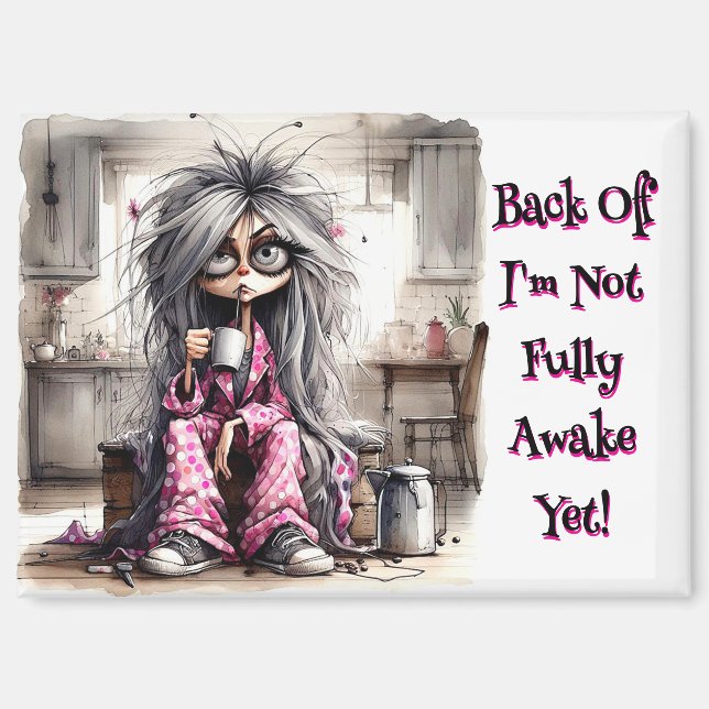 Quirky Coffee Lady Back Off Magnet (Vorderseite)
