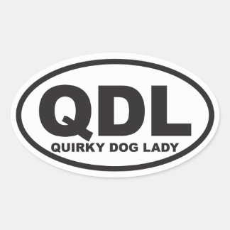 Quirky Dog Lady mit Beschreibung Ovaler Aufkleber
