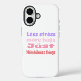 Quirky Hug Momfulness white iPhone 16 Hülle