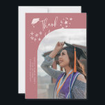 Quirky Thank You Stars Pink Graduate Photo Ankündigung<br><div class="desc">Quirky and whimsical graduation announcement photo card featuring a curved photo on the front and 1 on the back. The text says "Thank You" with hand drawn stars and a graduation cap. Add the graduate's name,  information,  and message to personalize this card. Pink background.</div>