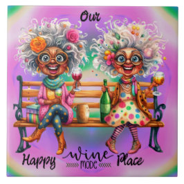 Quirky Wine Ladys Happy Place Keramik Tile Fliese