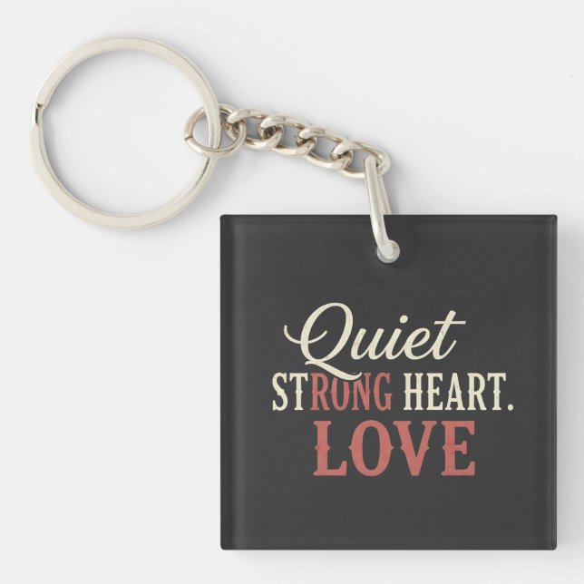 QUIT Strong Heart Love  Schlüsselanhänger (Vorderseite)