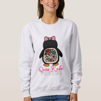 Quite Rebel Pentoo - Nihilistischer Pinguin Tren Sweatshirt