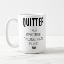Quitter I Gemein Happy Retirement Herzlichen Glück