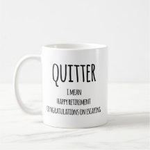 Quitter Retirement Geschenk, Funny Retirement Gesc
