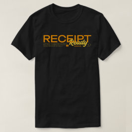 Quittung bereit T-Shirt