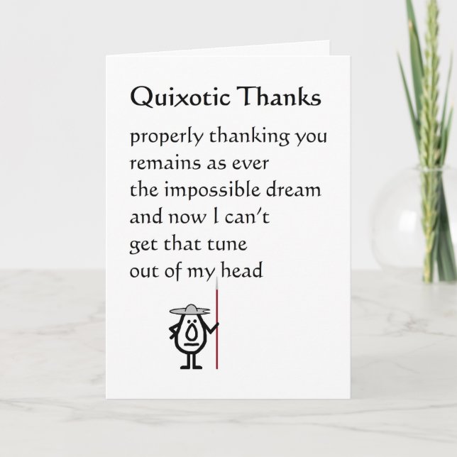 Quixotic Dank an ein lustiges Dankeschön Gedicht Dankeskarte (Vorderseite)
