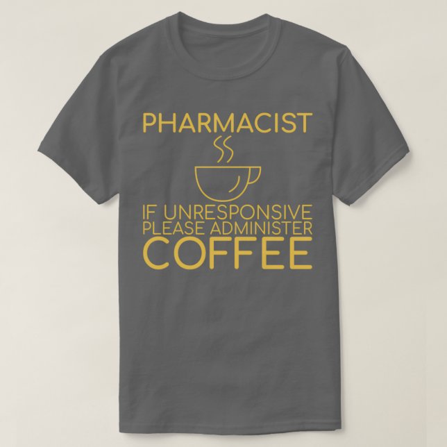 QuotApotheker Kaffee Pharmakyquot 1 T-Shirt (Design vorne)