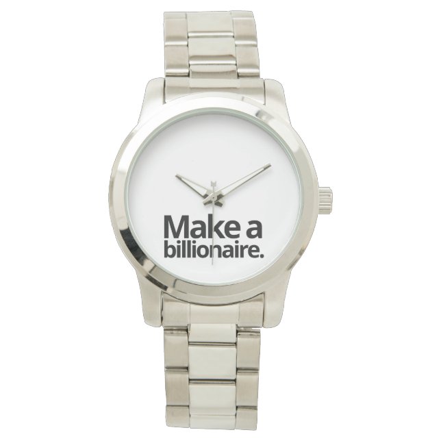 Quote machen einen Milliardär Armbanduhr (Vorderseite)