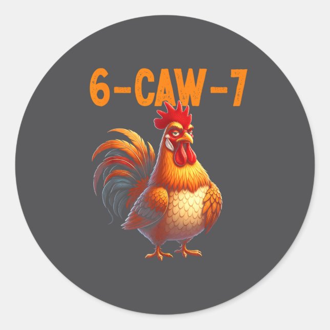 Quote Rooster 67 Meme Funny Chicken Humor  Runder Aufkleber (Vorderseite)