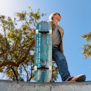 QUOTE SKATEBOARD