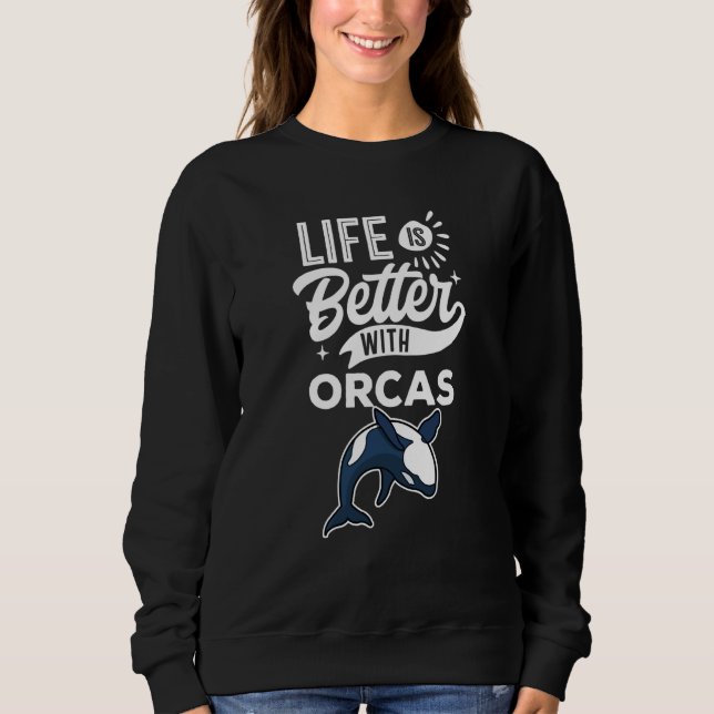 Quote  With Orcas Swea Sweatshirt (Vorderseite)