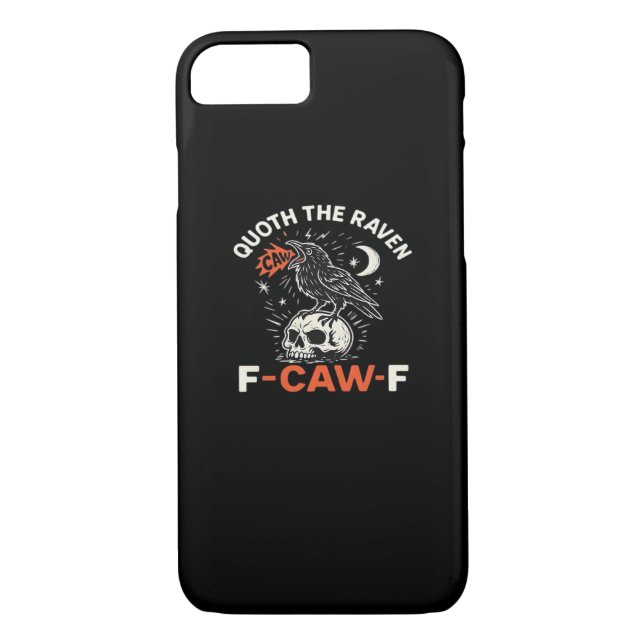 Quoth Raven F-Caw-F Case-Mate iPhone Hülle (Rückseite)