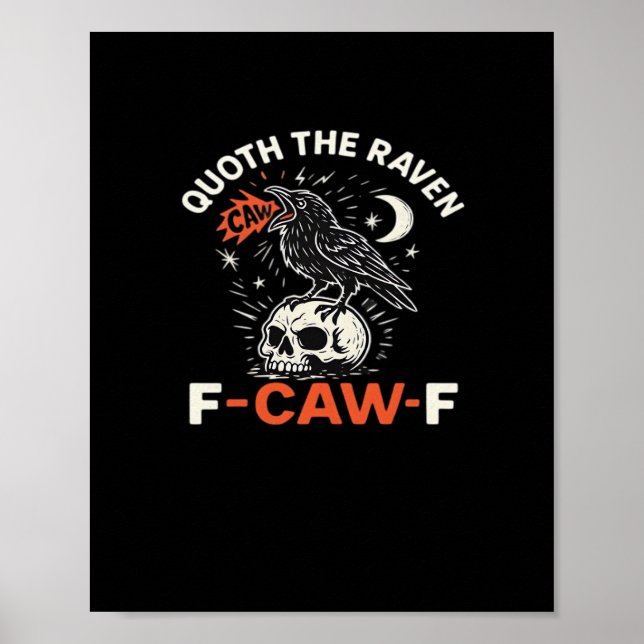 Quoth Raven F-Caw-F Poster (Vorne)