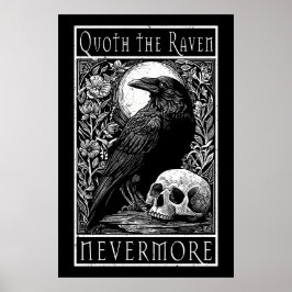 Quoth the Raven - Nevermore - Edgar Allan Poe art Poster