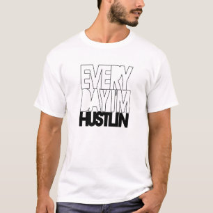 Quotidien je suis T-shirt de Hustlin (le noir)