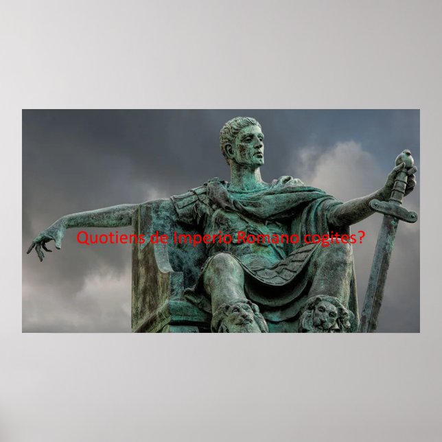 Quotiens de Imperio Romano cogites? #EDU Poster (Vorne)