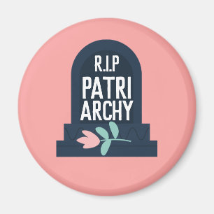 ‚R.I.P Patriarchy‘ Magnet
