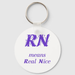 R.N. bedeutet real nice (lila) Schlüsselanhänger