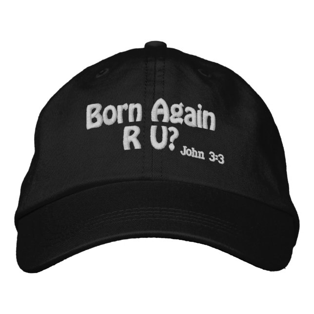 R U?Bibelzitate geboren anpassen Bestickte Baseballkappe (Vorderseite)